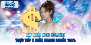 Cập Nhật KQXS Hôm Nay Trực Tiếp 3 Miền Nhanh Chuẩn 100%